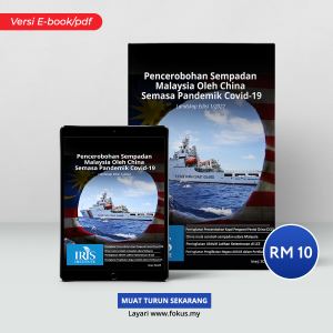EBOOK: Pencerobohan Sempadan Malaysia Oleh China Semasa Pandemik Covid-19