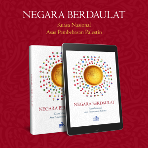 Negara Berdaulat: Kuasa Nasional Asas Pembebasan Palestin (E-Buku )
